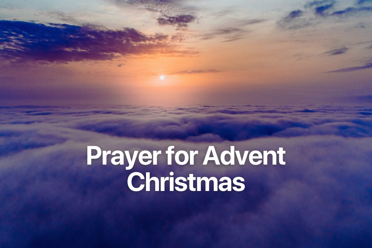 Prayer for Advent Christmas
