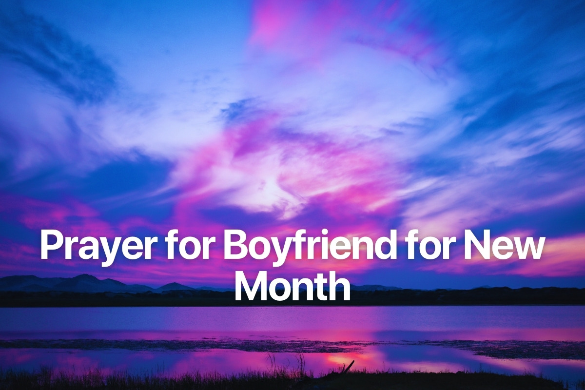 Prayer for Boyfriend for New Month