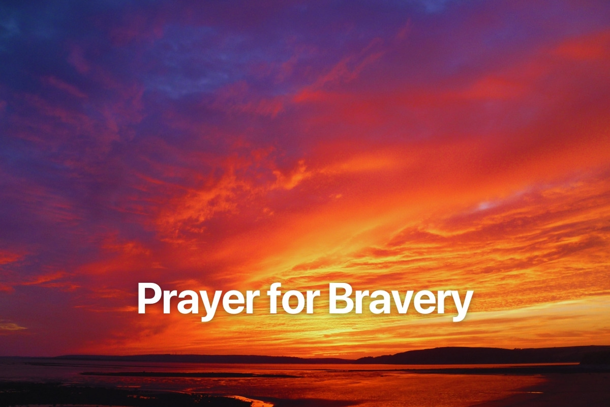 Prayer for Bravery