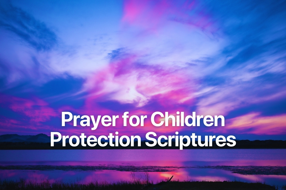 Prayer for Children Protection Scriptures