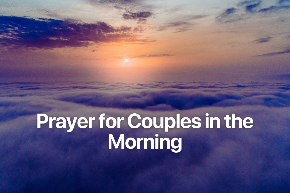 Prayer for Couples in the Morning