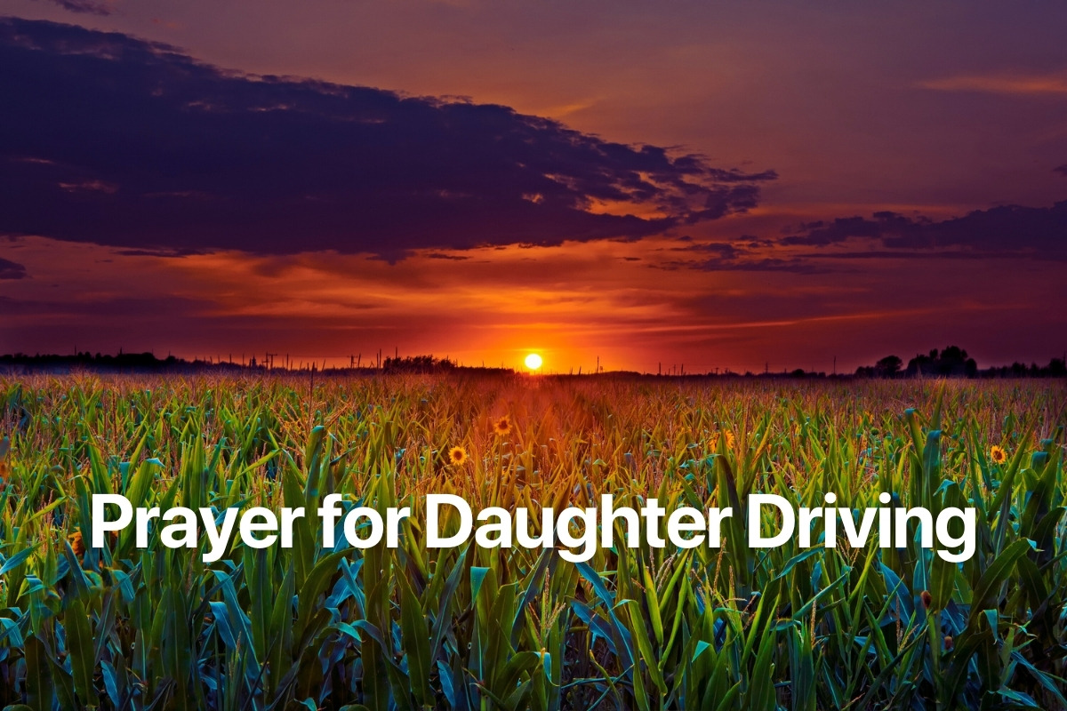 Prayer for Daughter Driving