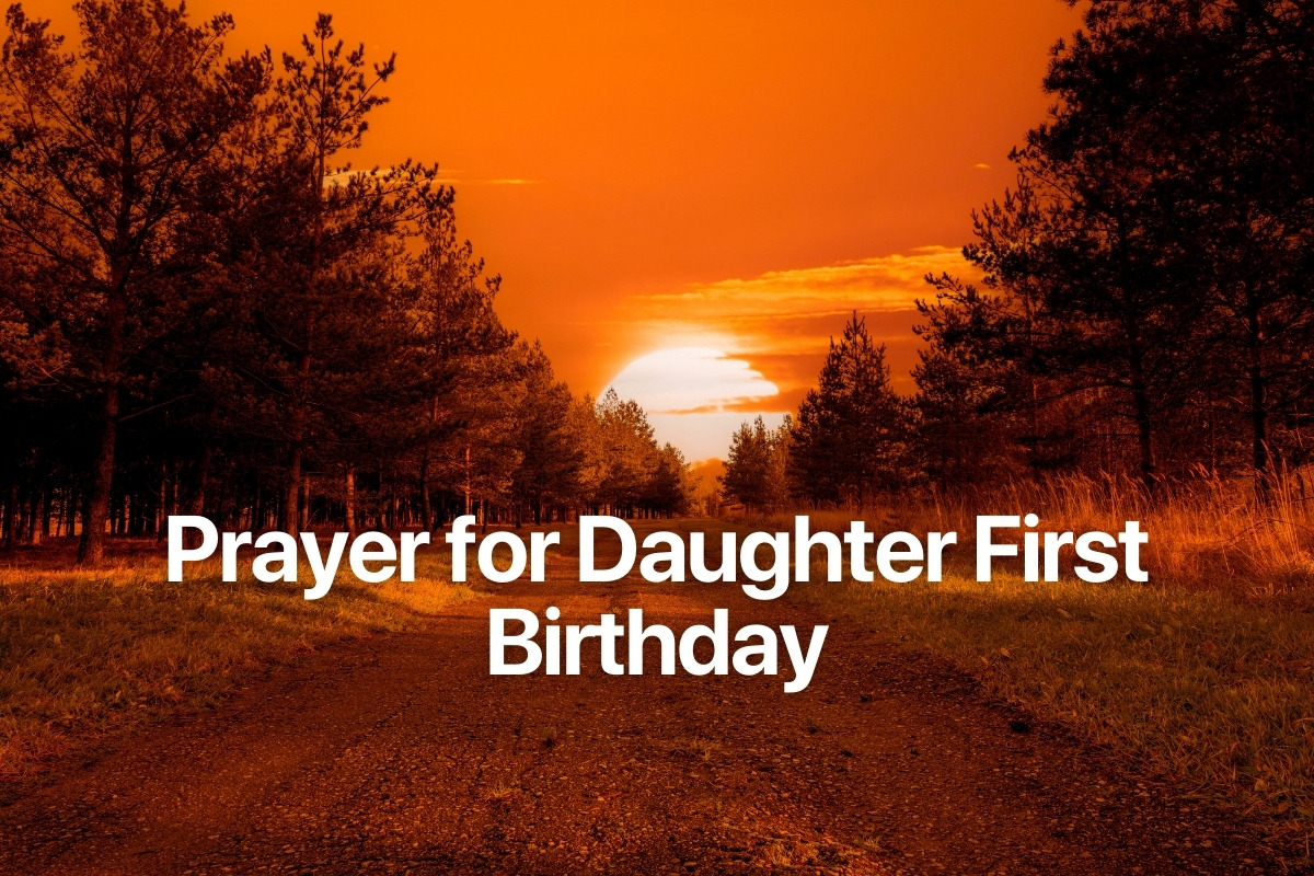 Prayer for Daughter First Birthday