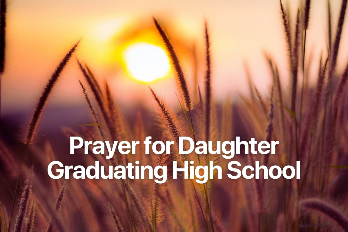 Prayer for Daughter Graduating High School