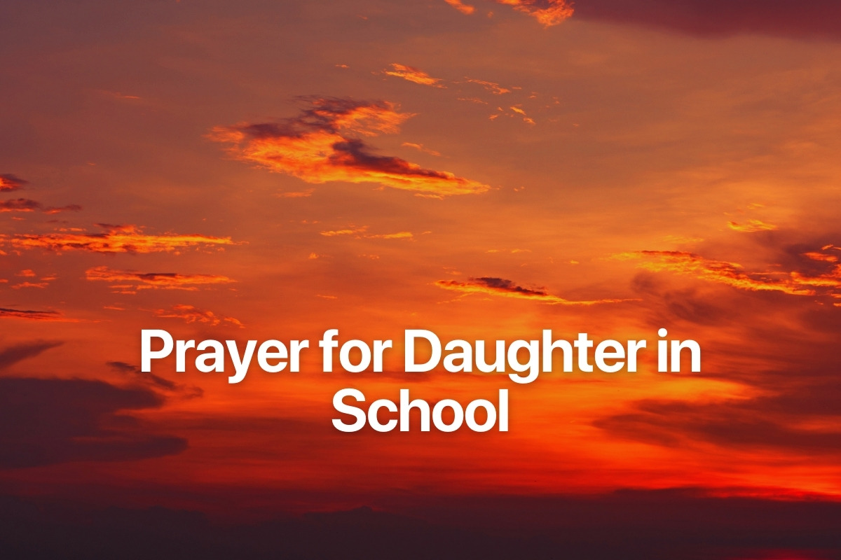 Prayer for Daughter in School