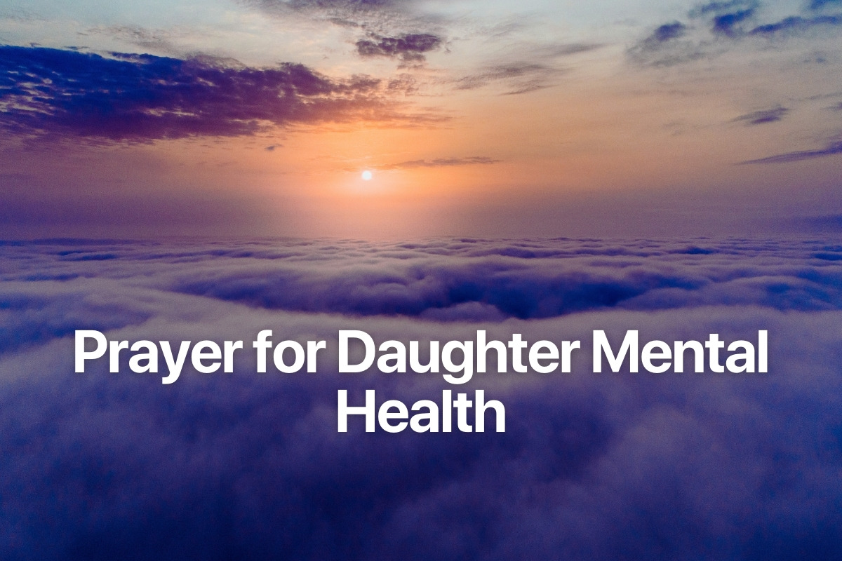 Prayer for Daughter Mental Health