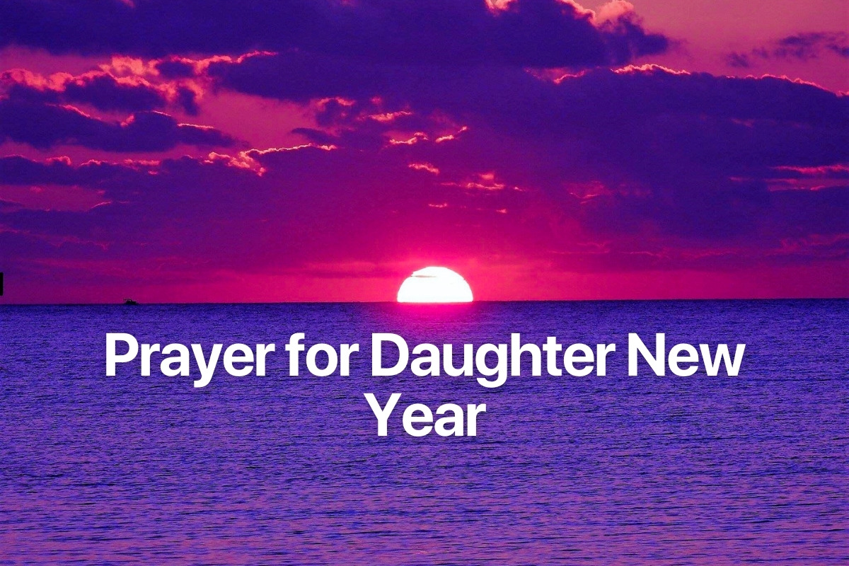 Prayer for Daughter New Year