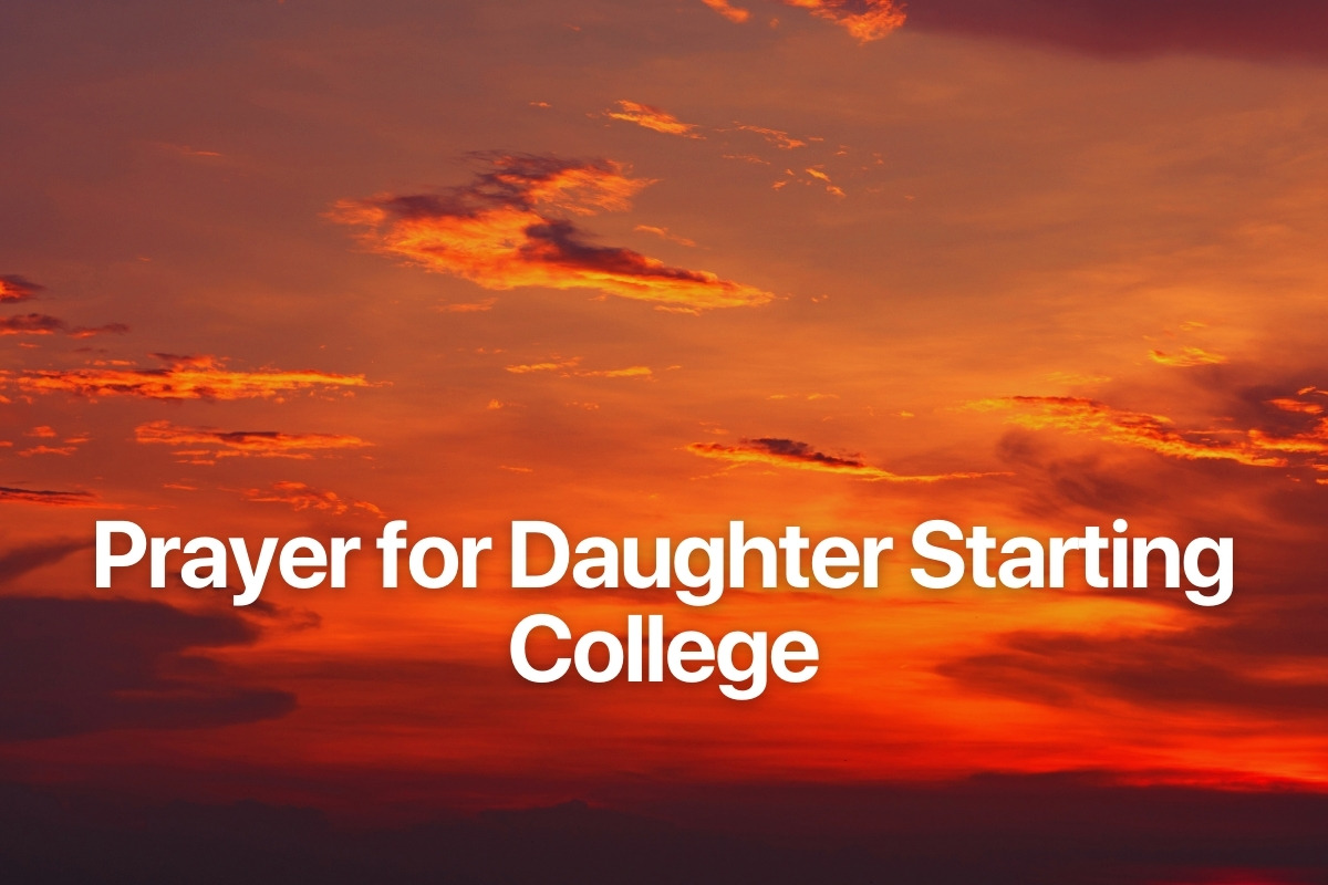Prayer for Daughter Starting College