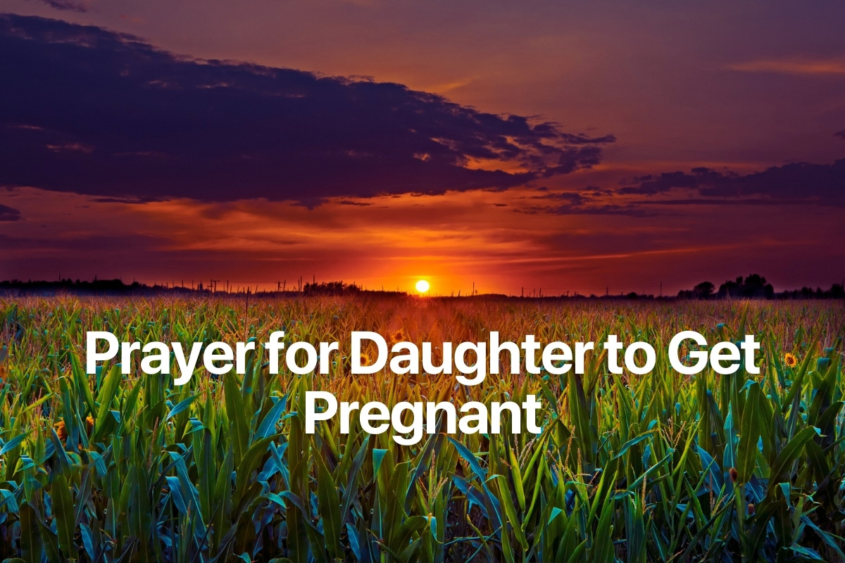 Prayer for Daughter to Get Pregnant