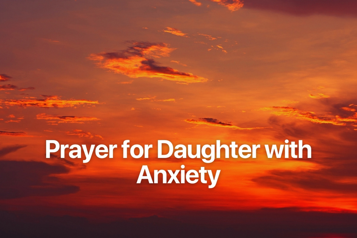 Prayer for Daughter with Anxiety