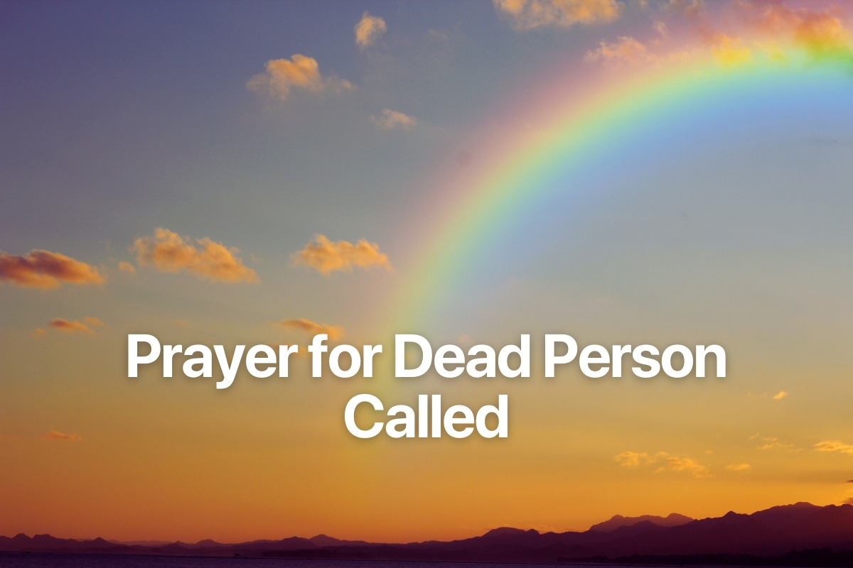 Prayer for Dead Person Called