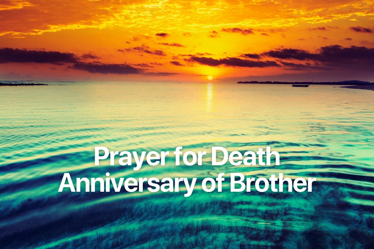Prayer for Death Anniversary of Brother