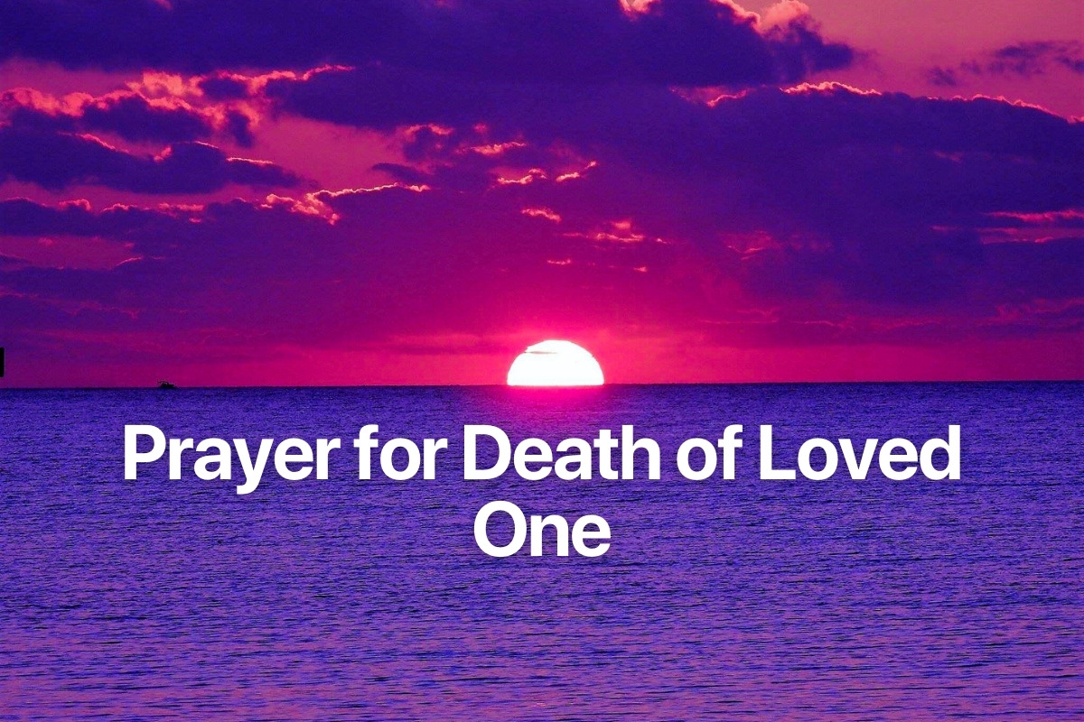 Prayer for Death of Loved One