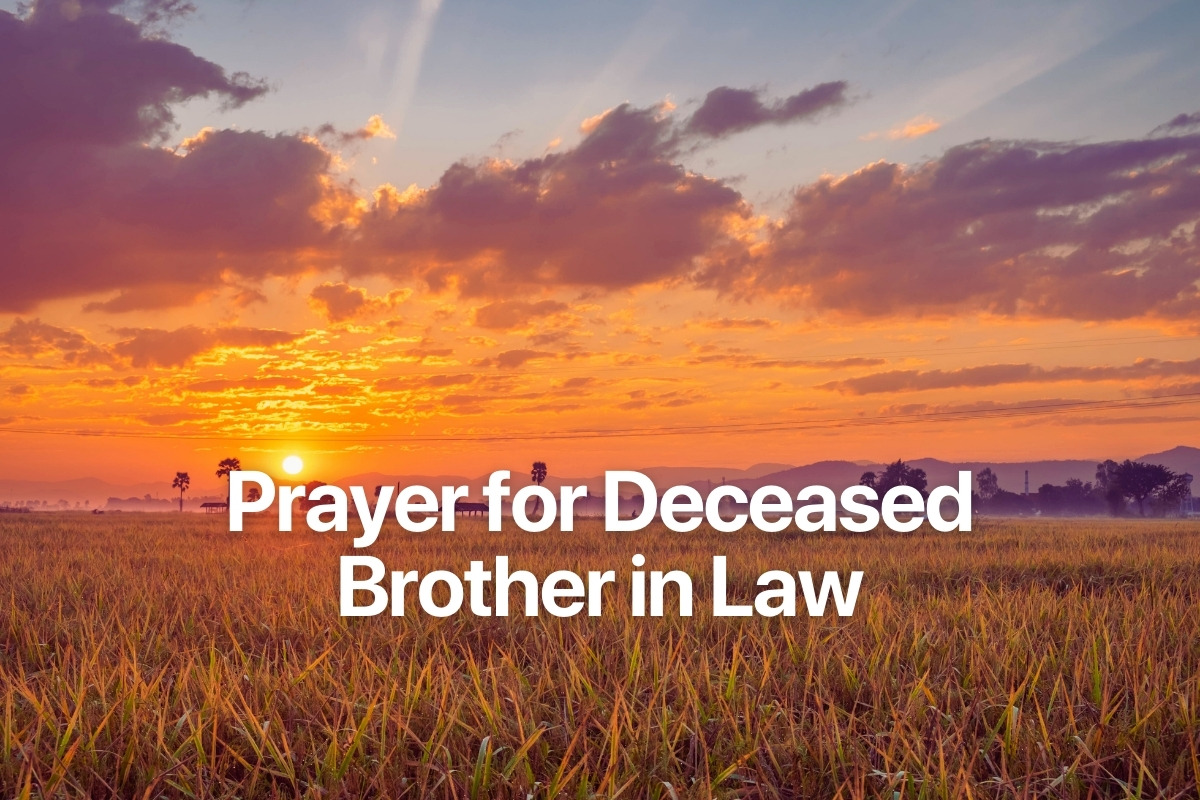 Prayer for Deceased Brother in Law