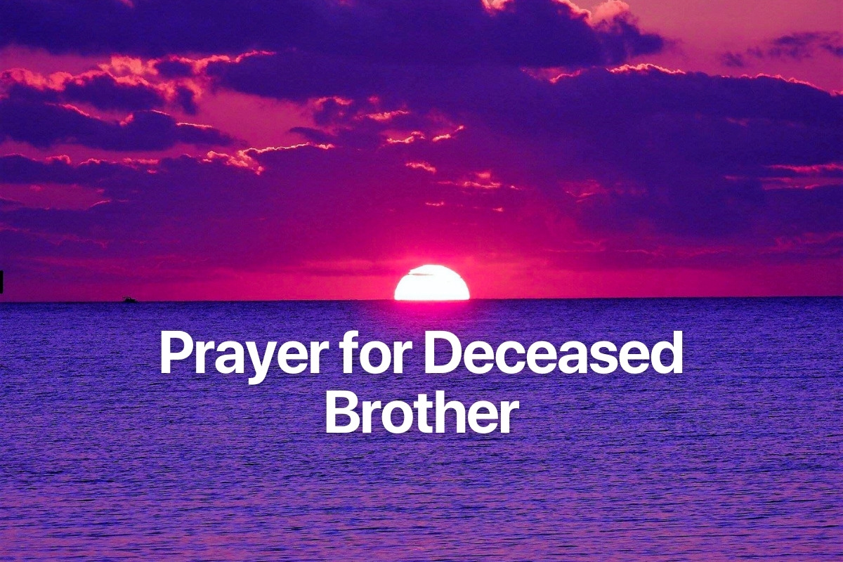 Prayer for Deceased Brother