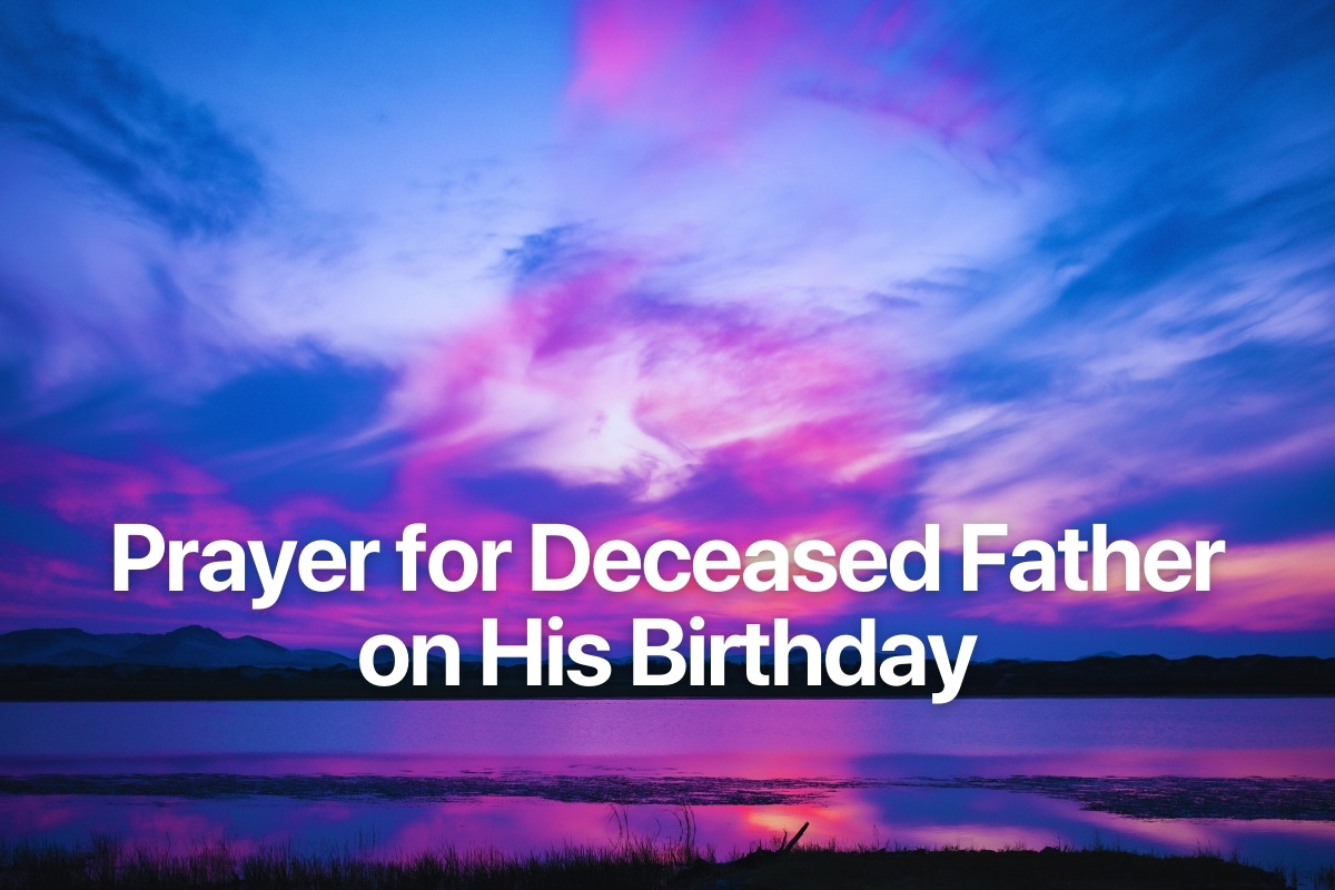 Prayer for Deceased Father on His Birthday