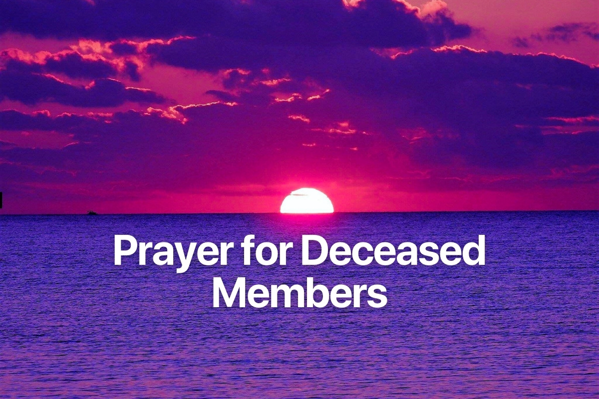 Prayer for Deceased Members