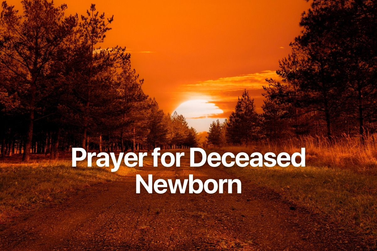 Prayer for Deceased Newborn