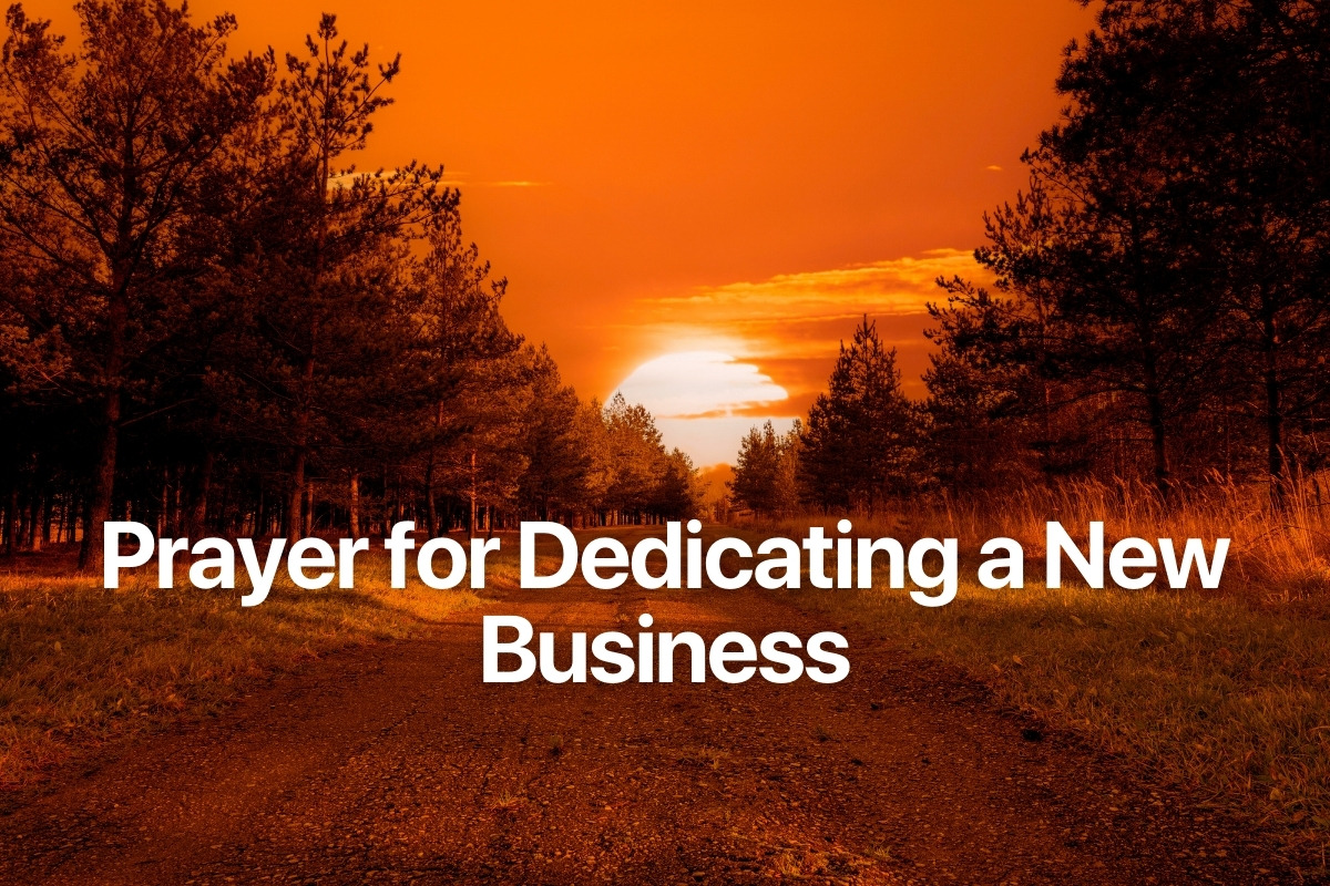 Prayer for Dedicating a New Business