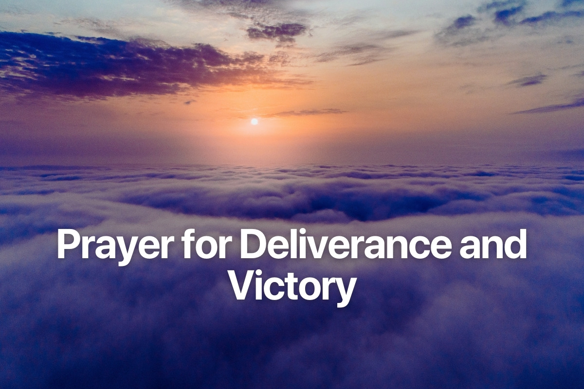 Prayer for Deliverance and Victory