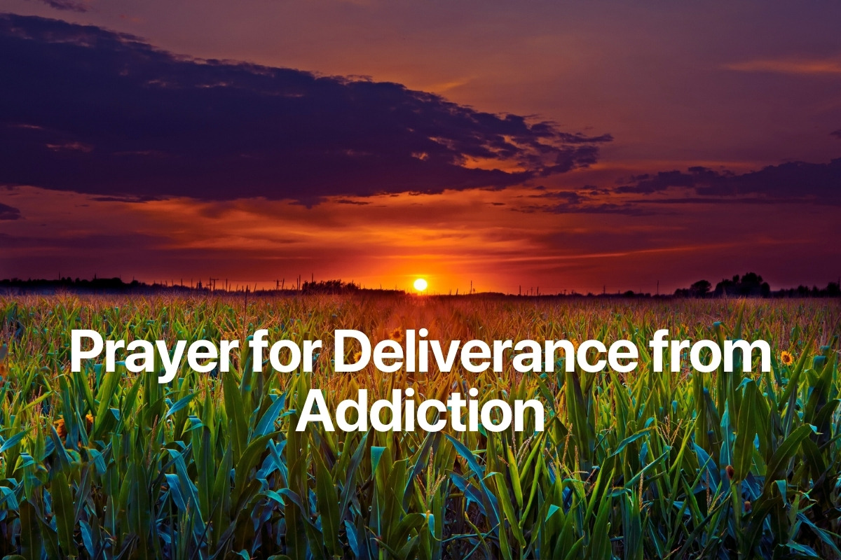 Prayer for Deliverance from Addiction