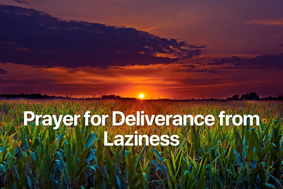 Prayer for Deliverance from Laziness