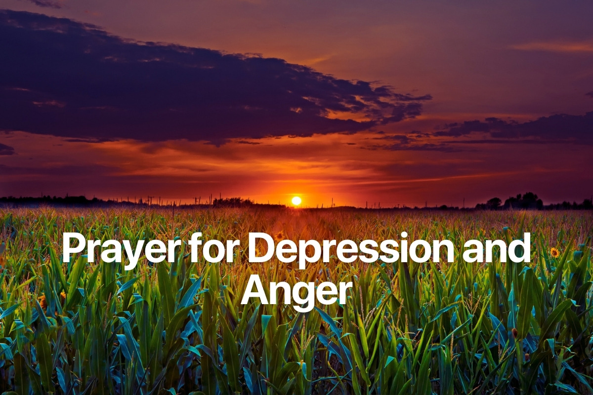 Prayer for Depression and Anger