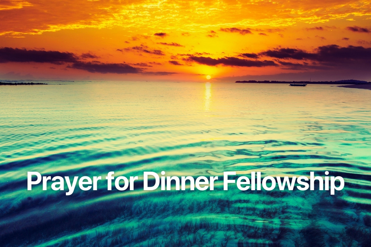 Prayer for Dinner Fellowship