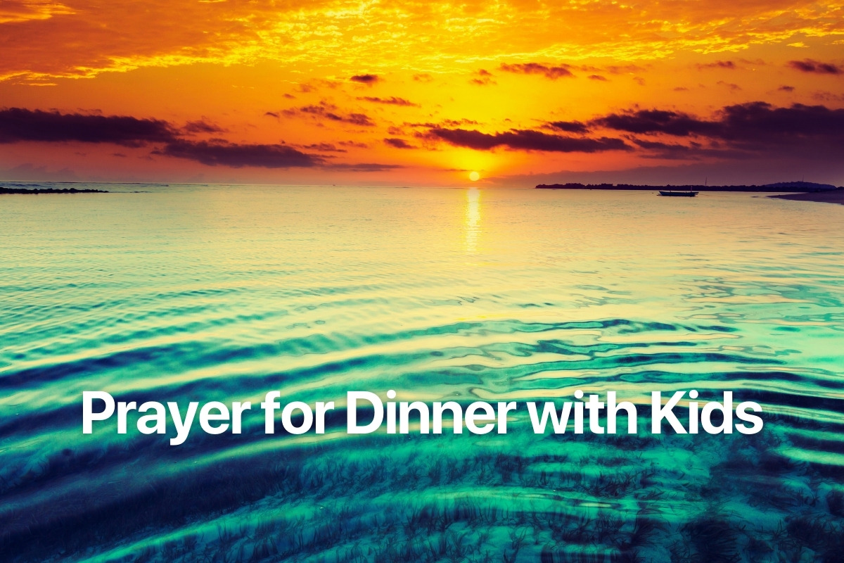 Prayer for Dinner with Kids