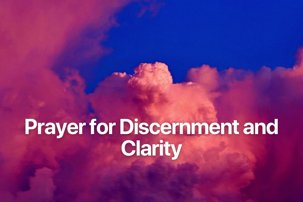 Prayer for Discernment and Clarity