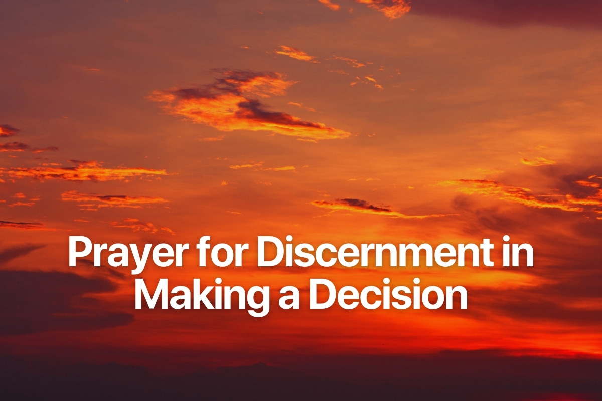 Prayer for Discernment in Making a Decision