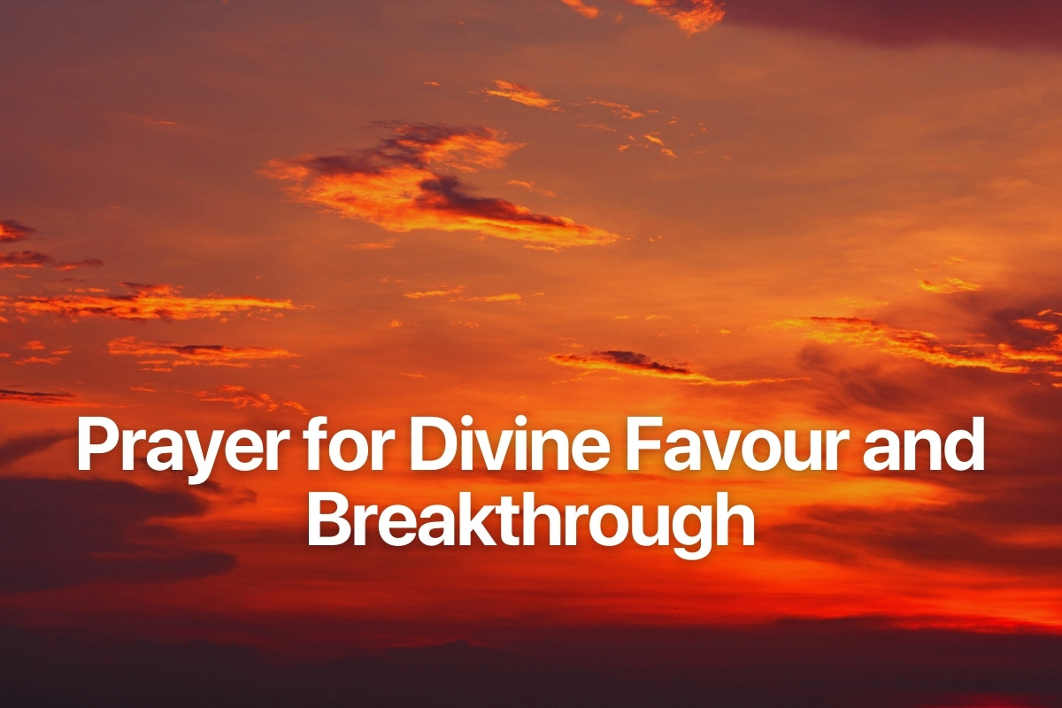 Prayer for Divine Favour and Breakthrough