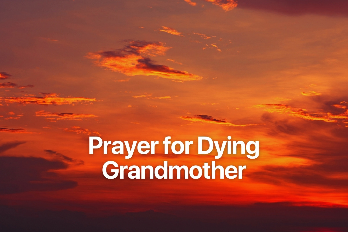 Prayer for Dying Grandmother