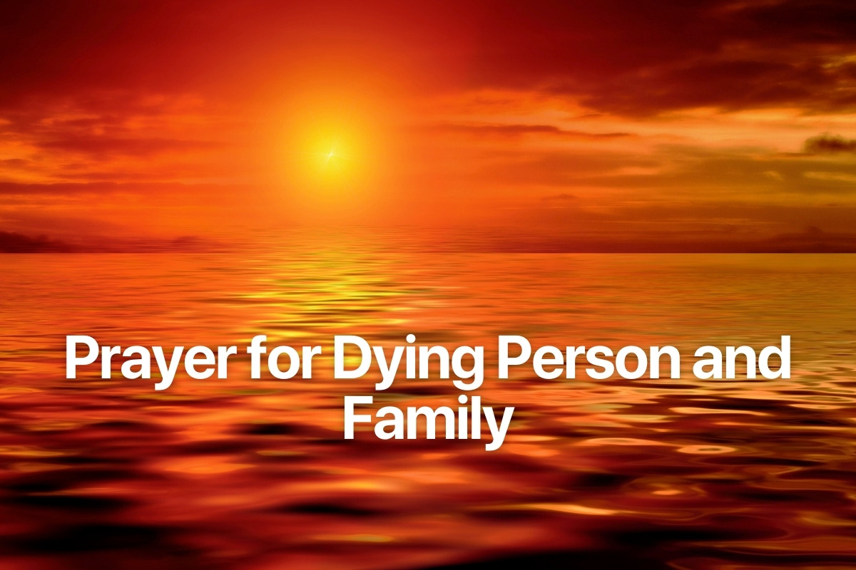 Prayer for Dying Person and Family
