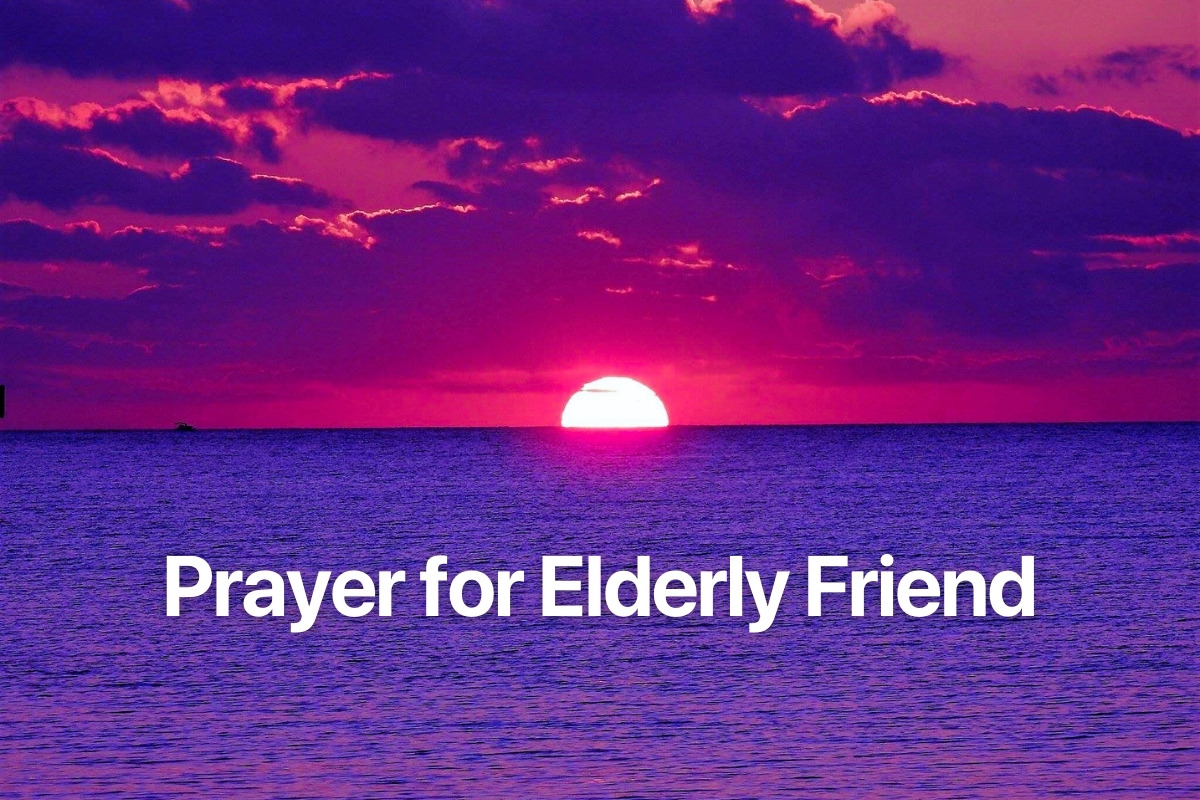 Prayer for Elderly Friend