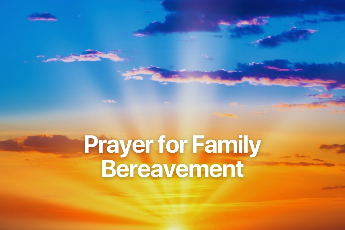Prayer for Family Bereavement