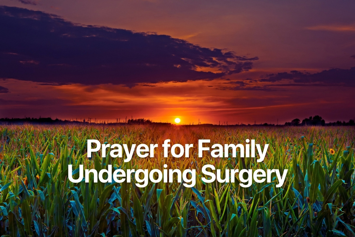 Prayer for Family Undergoing Surgery