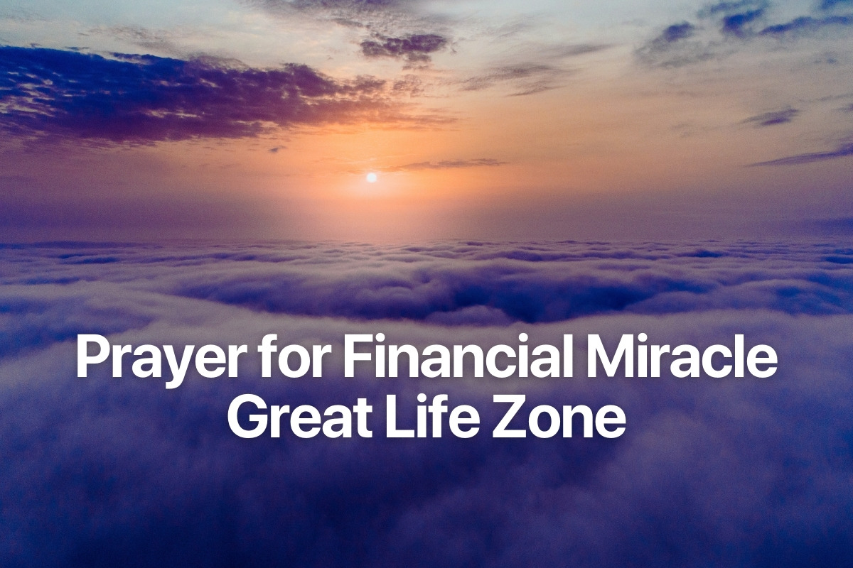 Prayer for Financial Miracle Great Life Zone
