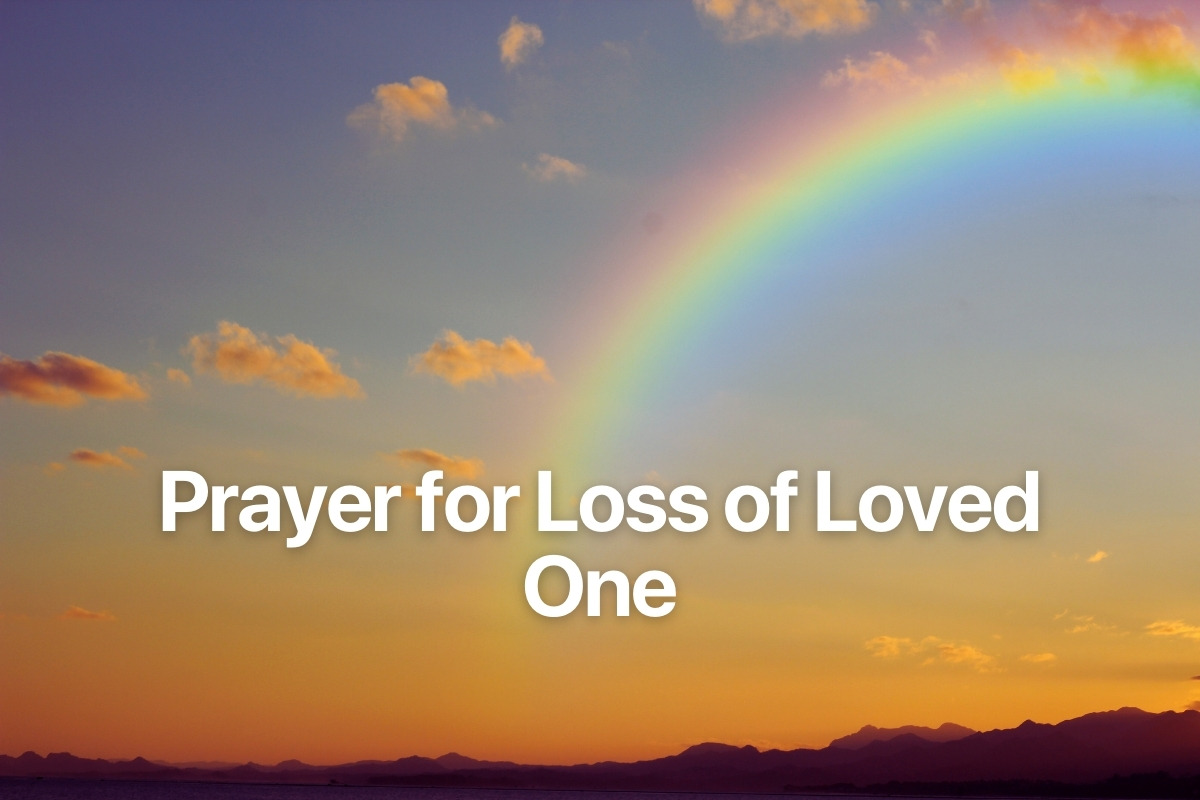 Prayer for Loss of Loved One