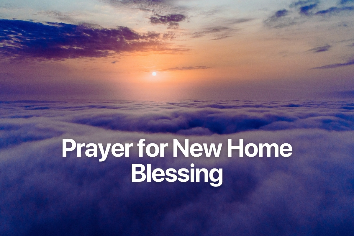 Prayer for New Home Blessing
