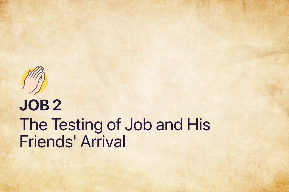 Job 2: The Testing of Job and His Friends' Arrival