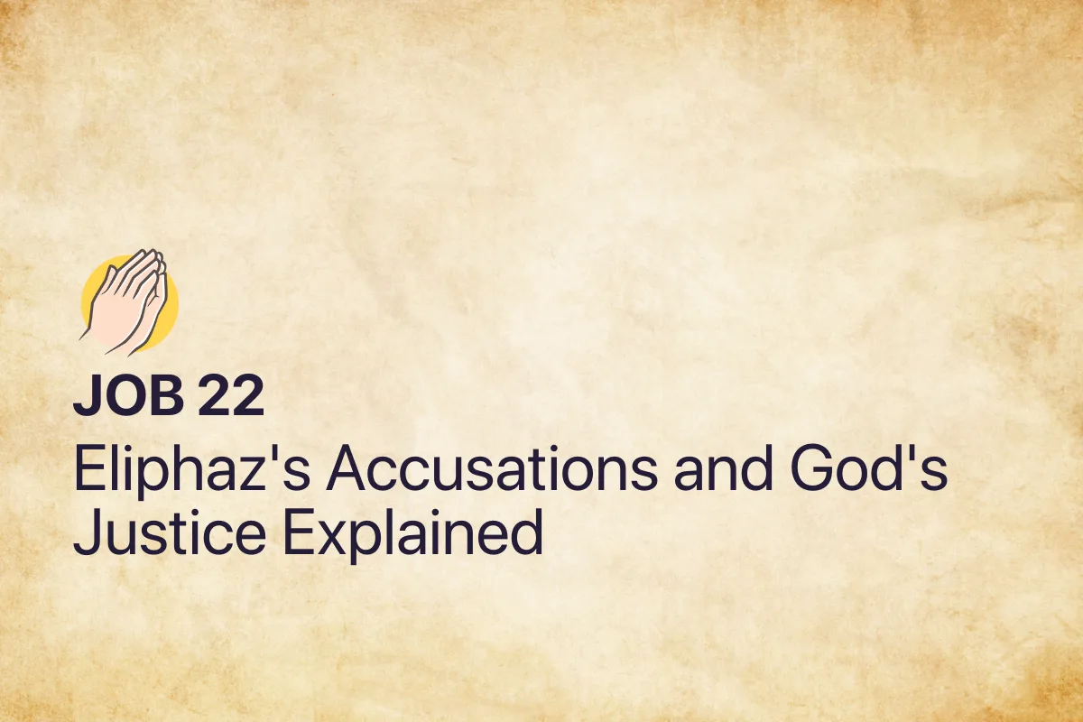 Job 22: Eliphaz's Accusations and God's Justice Explained