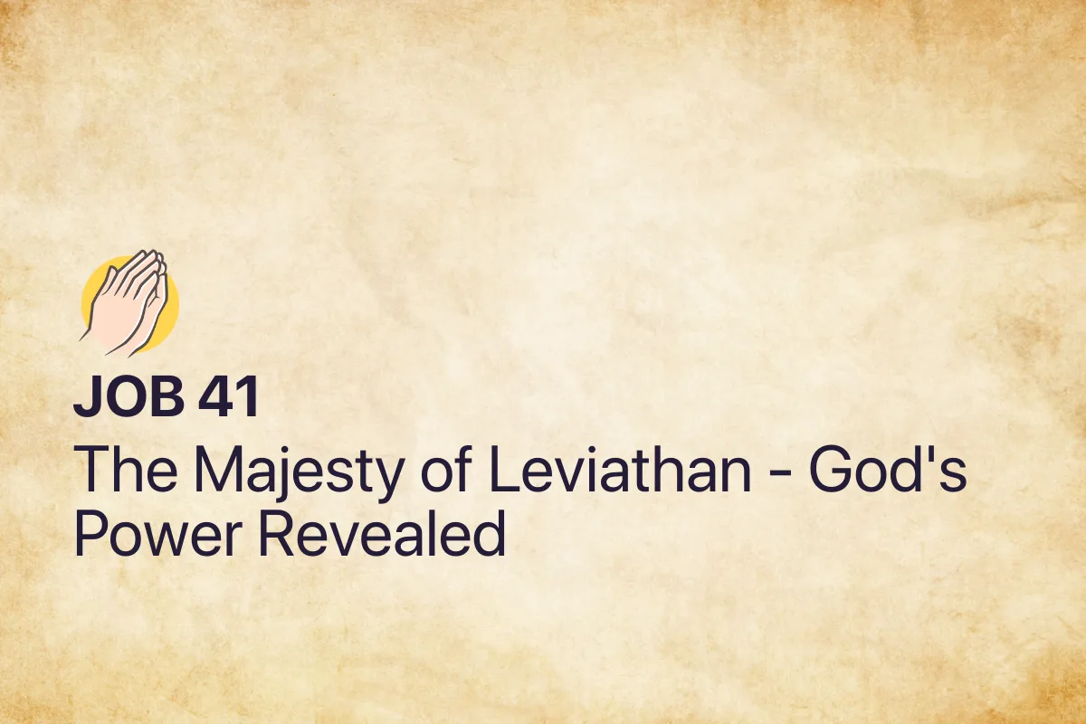 Job 41: The Majesty of Leviathan - God's Power Revealed