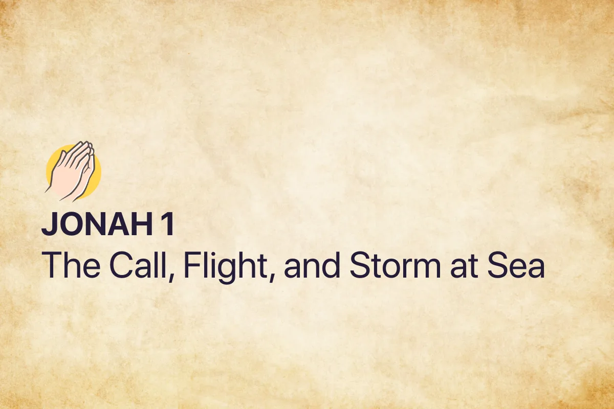 Jonah 1: The Call, Flight, and Storm at Sea