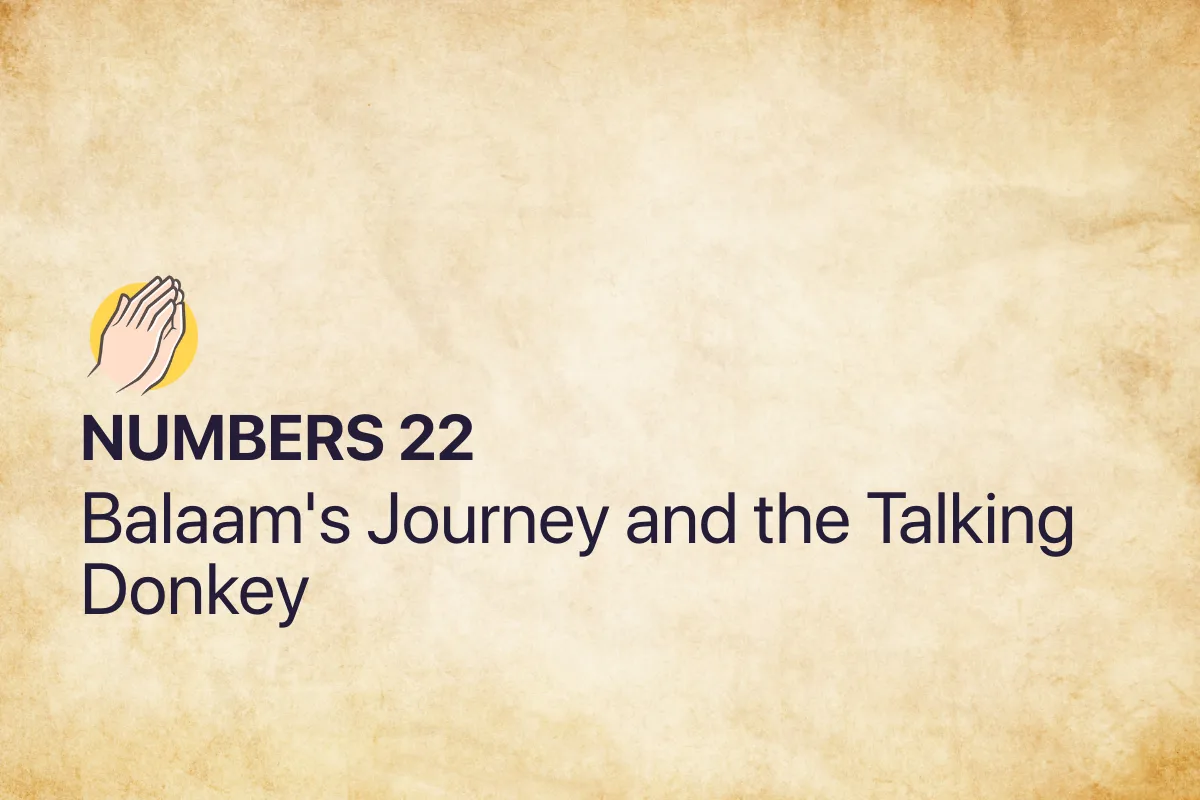 Numbers 22: Balaam's Journey and the Talking Donkey