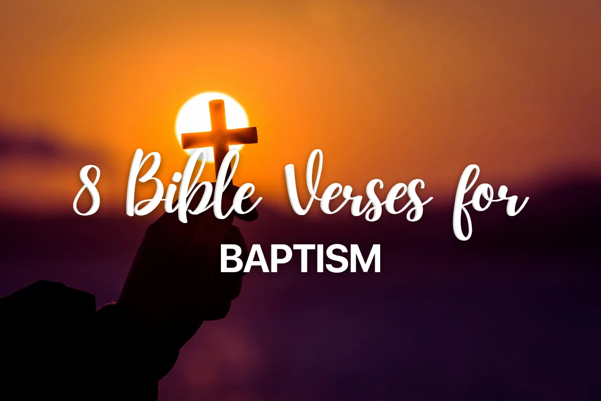 8 Bible Verses for Baptism