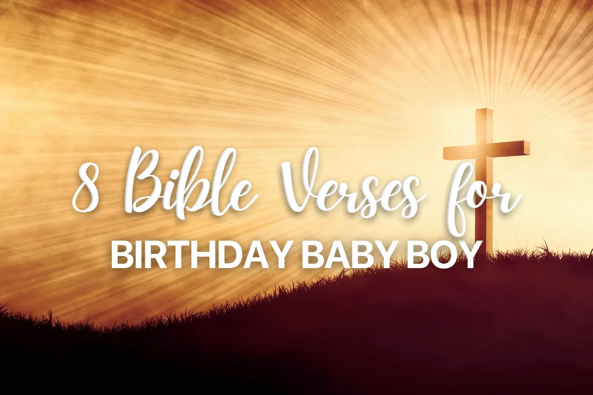 8 Bible Verses for Birthday Baby Boy
