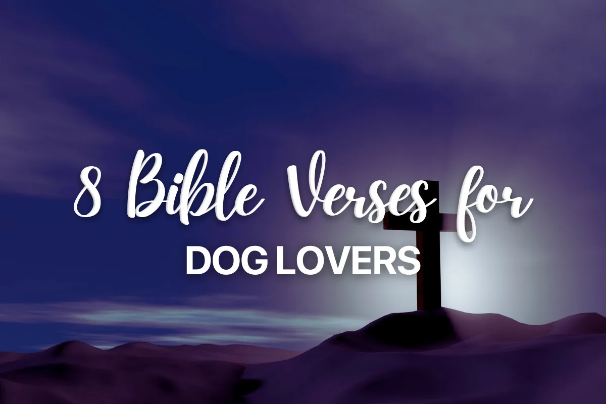 8 Bible Verses for Dog Lovers